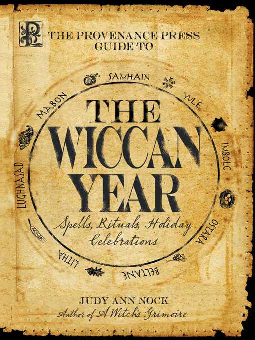 Title details for The Provenance Press Guide to the Wiccan Year by Judy Ann Nock - Available